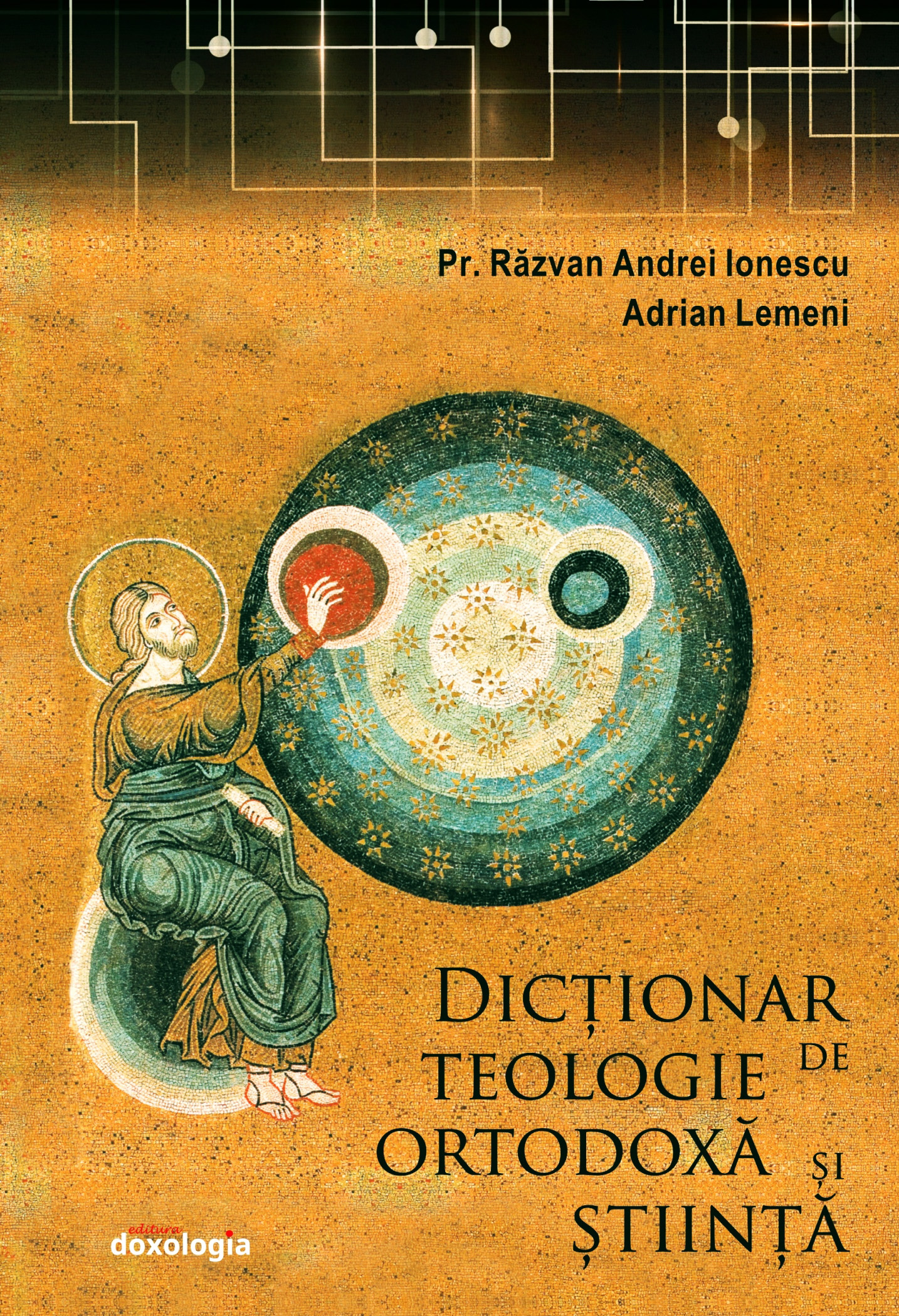 segment let down Go out Dicționar de Teologie Ortodoxă și știință | Editura Doxologia