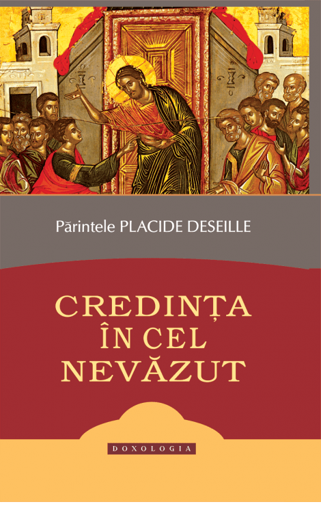 Credinţa în Cel Nevăzut