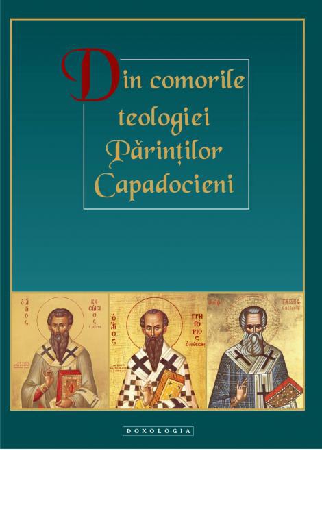 Din comorile teologiei Părinților Capadocieni