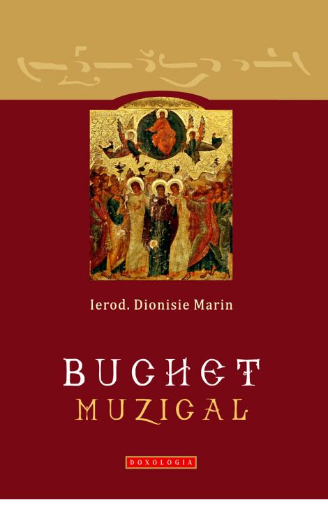 Buchet muzical - Ierod. Dionisie Marin
