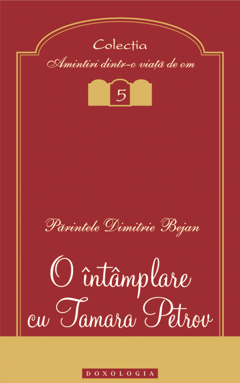 O întâmplare cu Tamara Petrov - Pr. Dimitrie Bejan