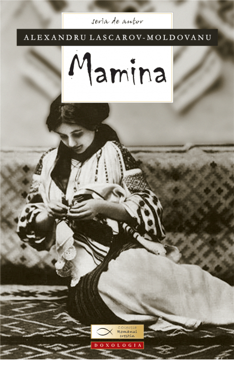 Alexandru Lascarov-Moldovanu - Mamina