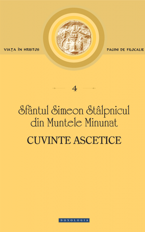 cuvinte ascetice, simeon, muntele minunat, Sfântul Simeon Stâlpnicul din Muntele Minunat