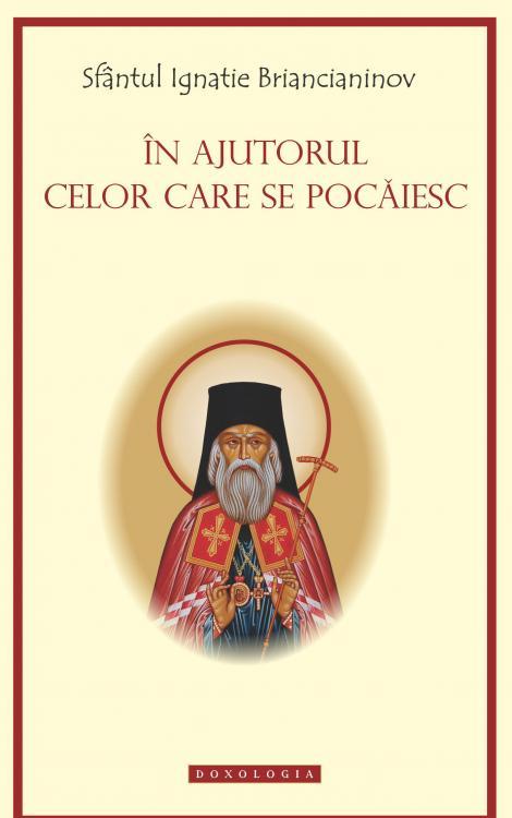 ignatie brancianinov, pocainta, in ajutorul celor care se pocaiesc