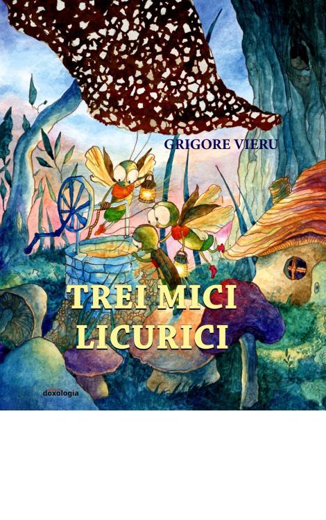 trei mici licurici, poezii, grigore vieru