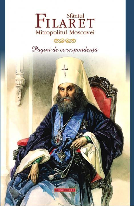 Pagini de corespondenta, Filaret, Mitropolitul Filaret, Epistole, Scrisori