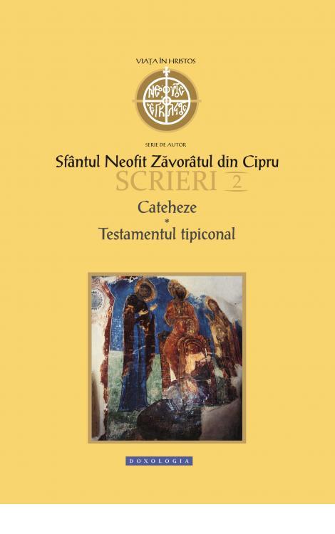 Scrieri II. Cateheze. Testament tipiconal