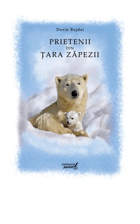 Prietenii din Țara Zăpezii, Dorin Bujdei