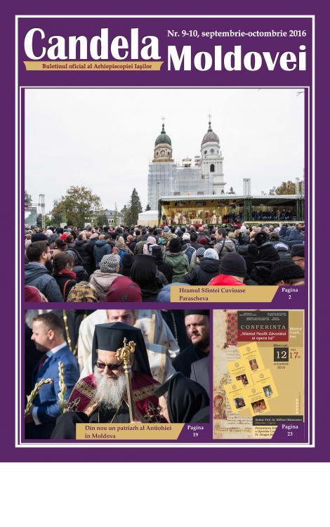 Candela Moldovei. Buletinul oficial al Arhiepiscopiei Iașilor nr. 9-10/2016