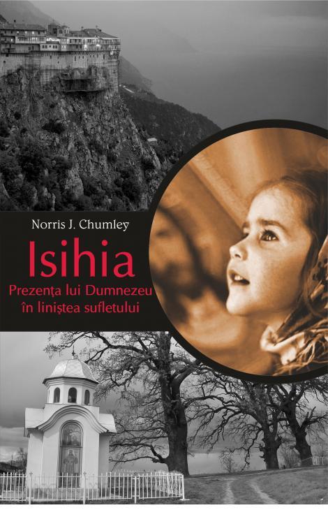 Isihia. Prezența lui Dumnezeu în liniștea sufletului
