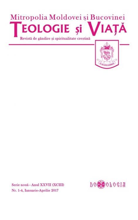 Teologie și viață. Revistă de gândire și spiritualitate creștină nr. 1-4/2017