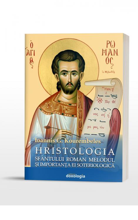 Hristologia Sfântului Roman Melodul și importanța ei soteriologică