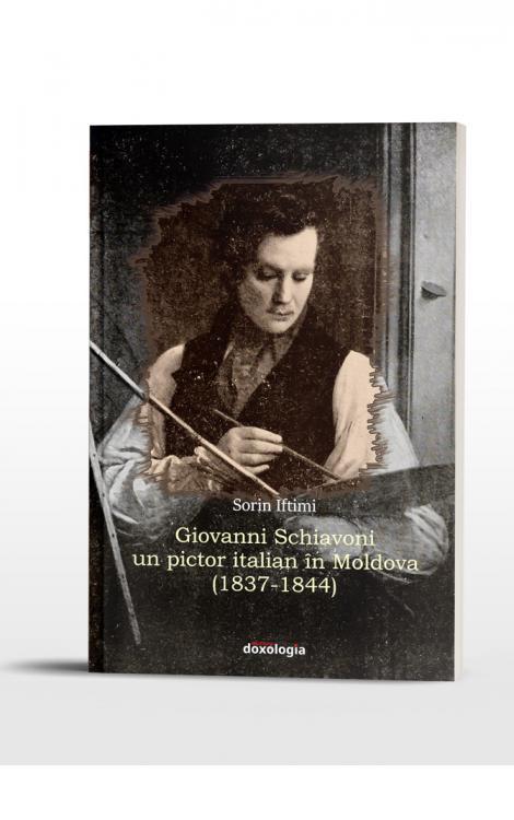 Giovanni Schiavoni – un pictor italian în Moldova (1837-1844)