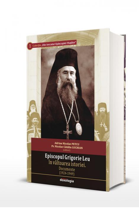 Episcopul Grigorie Leu în vâltoarea istoriei. Documente (1924-1949)