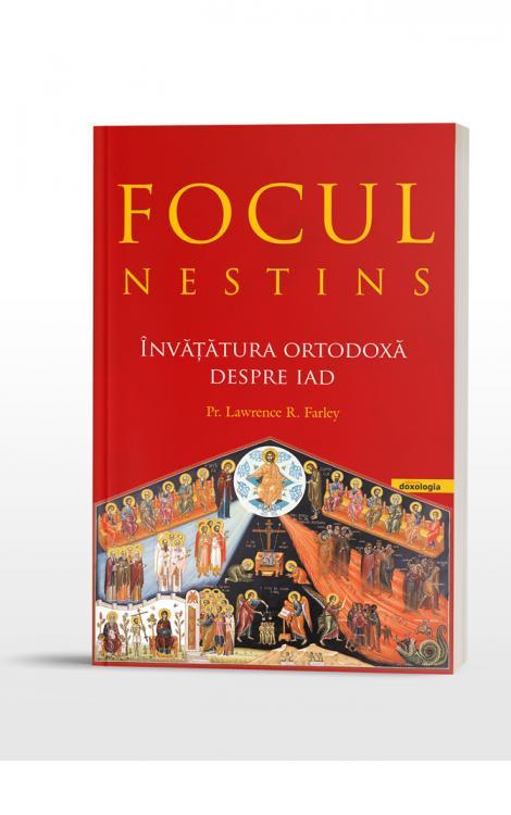 Focul nestins. Învăţătura ortodoxă despre iad