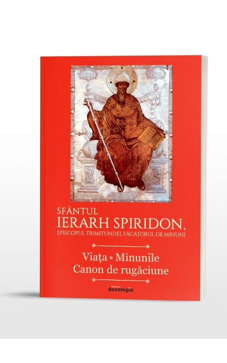 Sfântul Ierarh Spiridon, Episcopul Trimitundei, Făcătorul de minuni. Viața * Minunile * Canon de rugăciune
