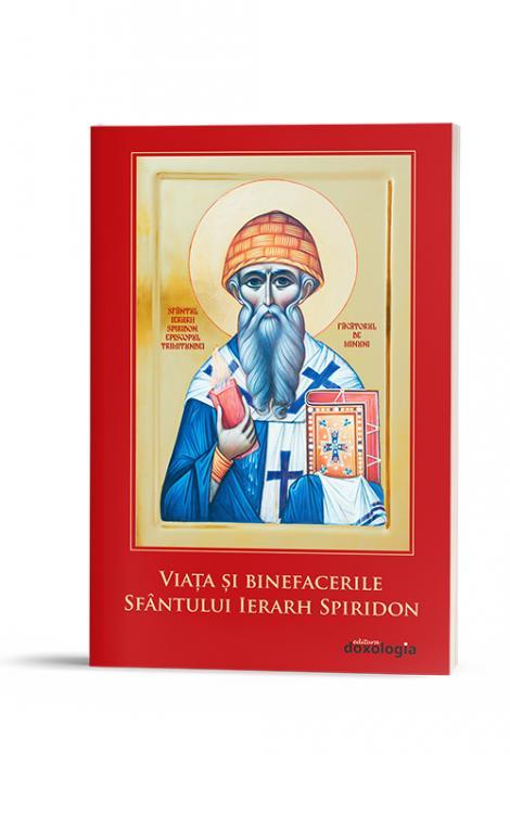 Viața și binefacerile Sfântului Ierarh Spiridon