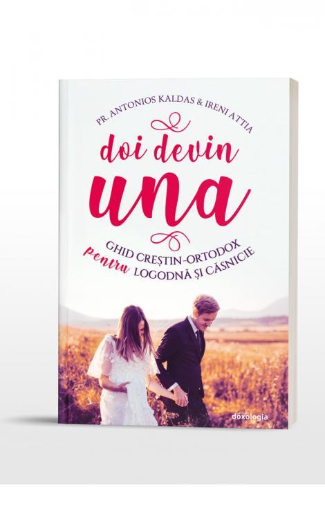 Doi devin una. Ghid creștin-ortodox pentru logodnă și căsnicie