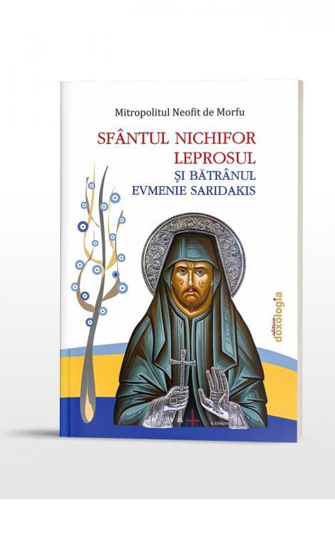 Sfântul Nichifor Leprosul și Bătrânul Evmenie Saridakis Doxologia