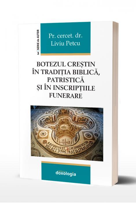 Botezul creștin în tradiția biblică, patristică și în inscripțiile funerare