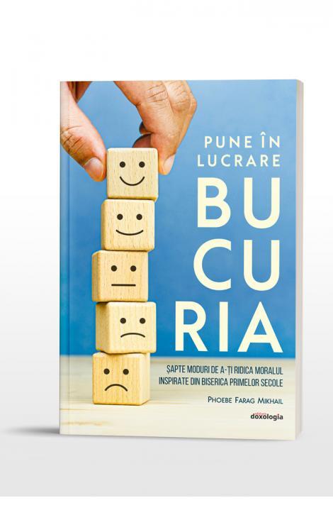 Pune în lucrare bucuria