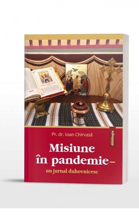 Misiune în pandemie – un jurnal duhovnicesc
