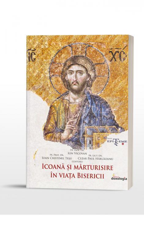 Icoană și mărturisire în viața Bisericii