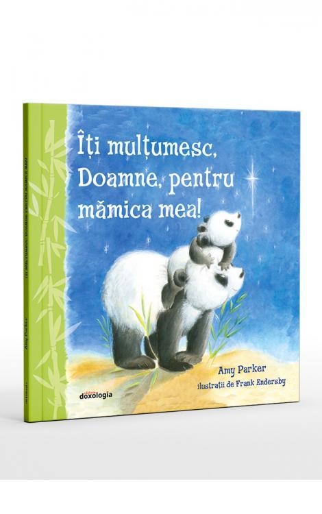 Îți mulțumesc, Doamne, pentru mămica mea! Amy Parker