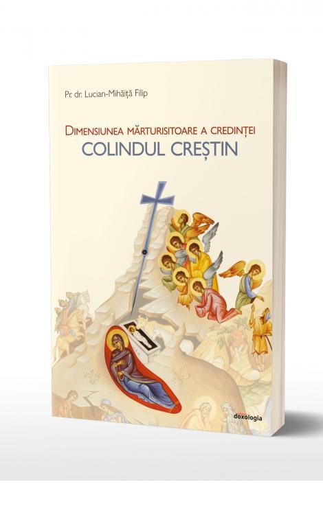 Dimensiunea mărturisitoare a credinței - colindul creștin