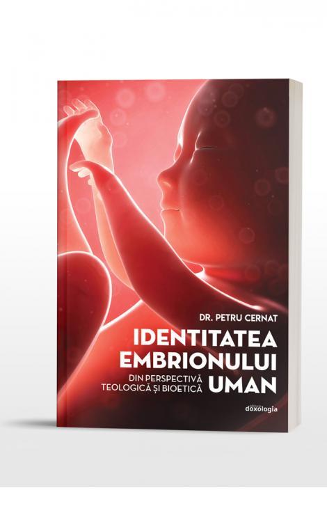 Identitatea embrionului uman din perspectivă teologică și bioetică