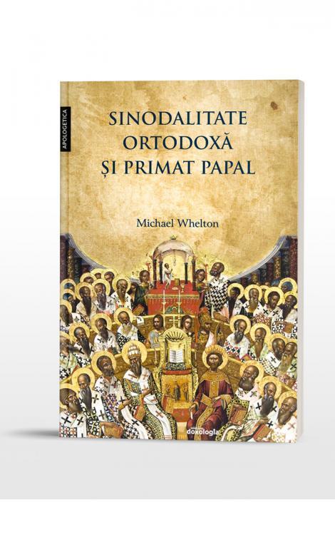 Sinodalitate ortodoxă şi primat papal: pretenţiile Romei de supremație arhierească în lumina învățăturii creștin-ortodoxe