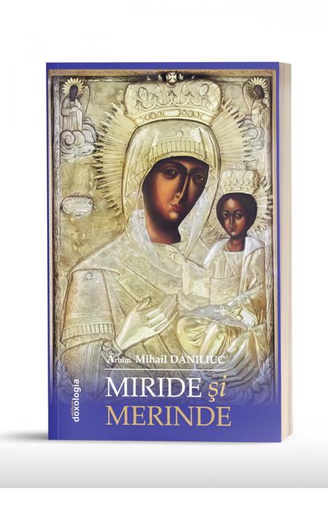 Miride şi merinde - Mihail Daniliuc