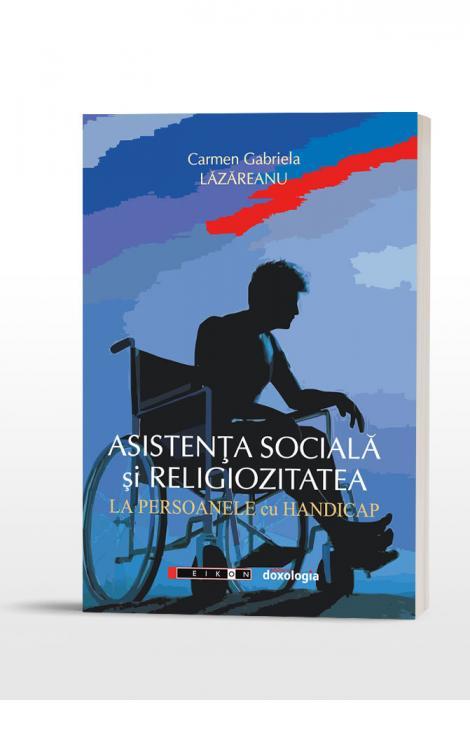 Carmen Gabriela Lăzăreanu, Asistenţa socială şi religiozitatea la persoanele cu handicap