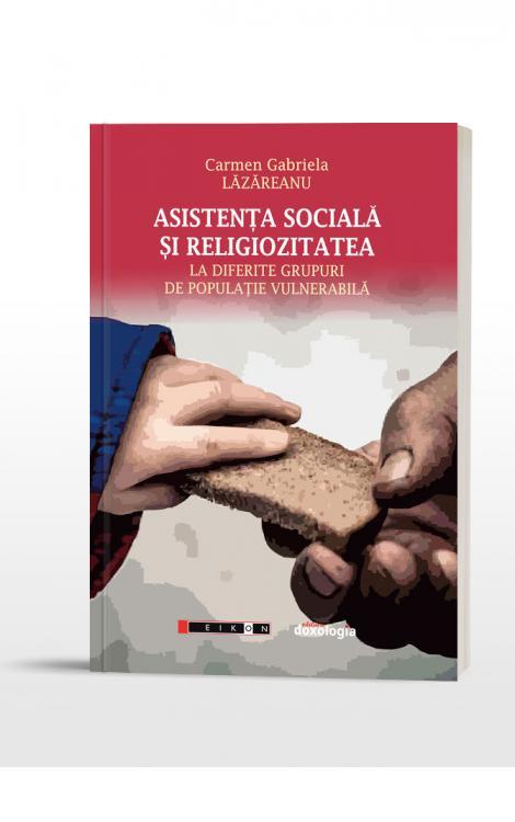 Carmen Gabriela Lăzăreanu, Asistenţa socială şi religiozitatea la diferite grupuri de populaţie vulnerabilă