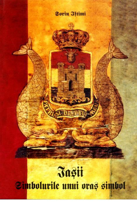 Iașii. Simbolurile unui oraș simbol