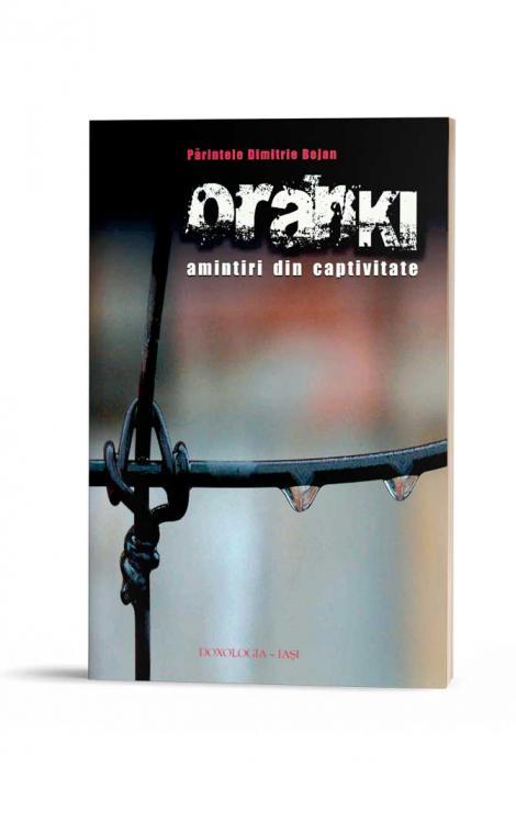 Oranki. Amintiri din captivitate - Dimitrie Bejan