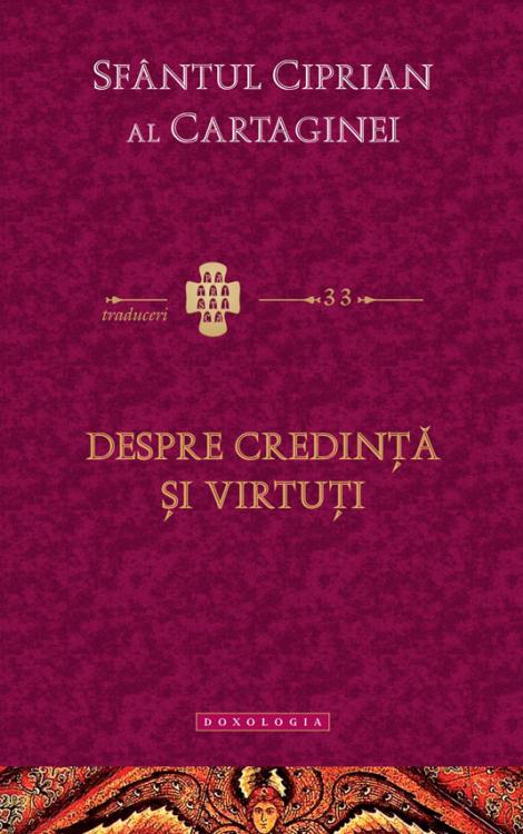 Despre credință și virtuți