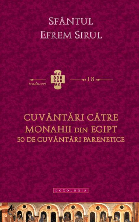 Cuvântări către monahii din Egipt - 50 de cuvântãri parenetice