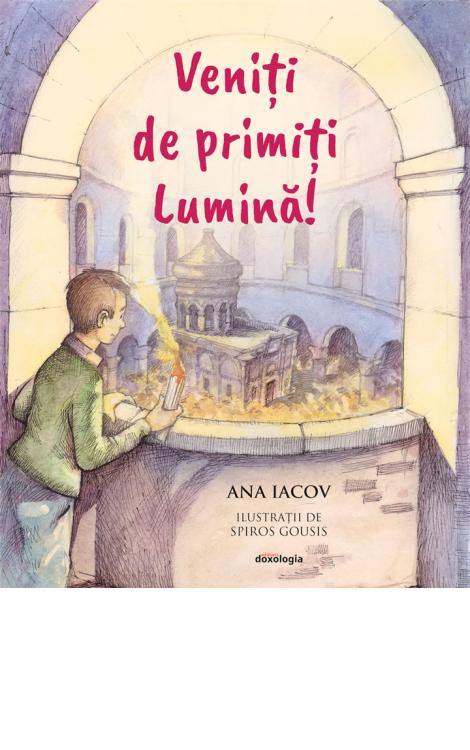 Veniți de primiți lumină