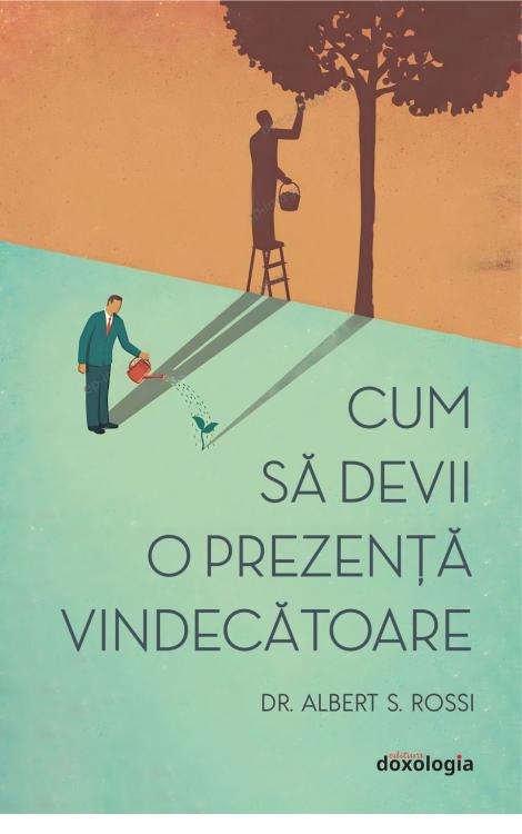 Cum să devii o prezență vindecătoare, Albert Rossi