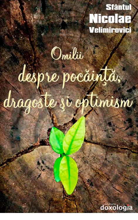 Omilii despre pocăință, dragoste și optimism