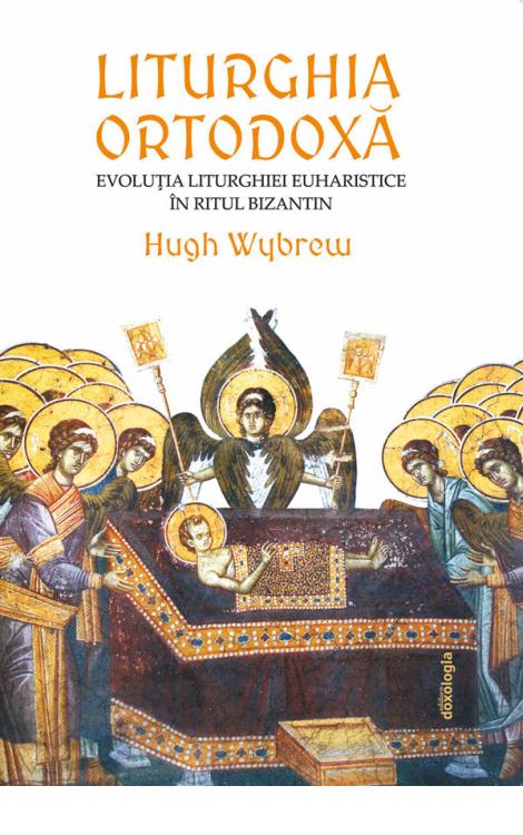 Liturghia Ortodoxa, Hugh Wybrew