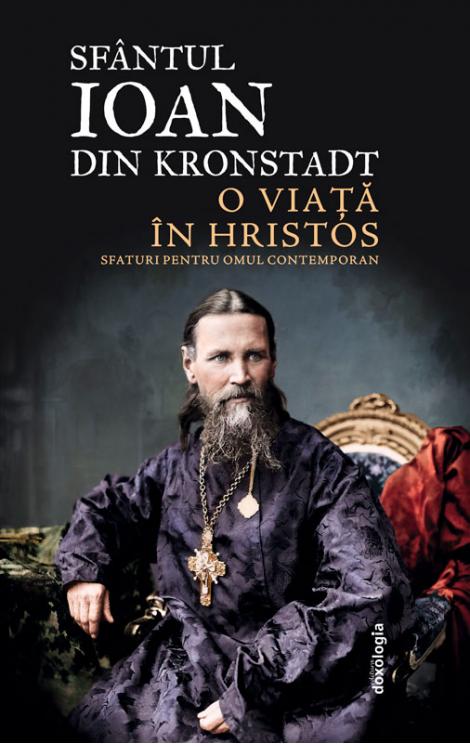 O viata in Hristos, Sfantul Ioan de Kronstadt
