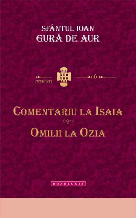 Comentariu la Isaia. Omilii la Ozia