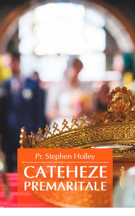 Cateheze premaritale, Pr. Stephen Holley