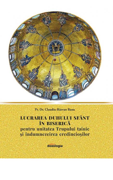 Lucrarea Duhului Sfant in Biserica