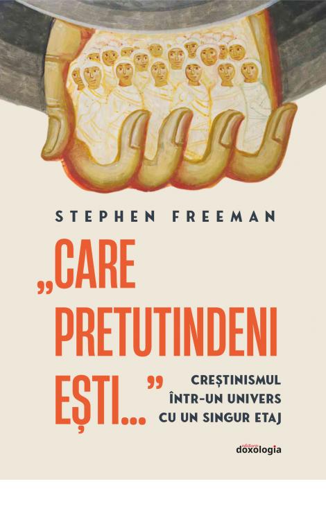 „Care pretutindeni ești...” Creștinismul într-un univers cu un singur etaj