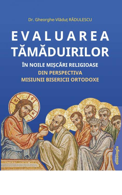 Evaluarea tămăduirilor în Noile Mișcări Religioase din perspectiva misiunii Bisericii Ortodoxe