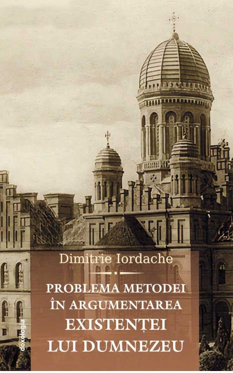 Problema metodei în argumentarea existenței lui Dumnezeu
