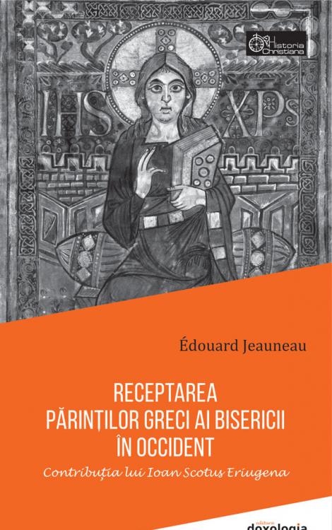 Receptarea Părinților greci ai Bisericii în Occident. Contribuția lui Ioan Scotus Eriugena